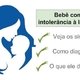 Como alimentar o bebê com intolerância à lactose